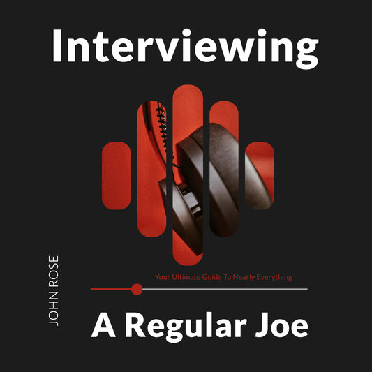 Interviewing a Regular Joe (Audiobook)